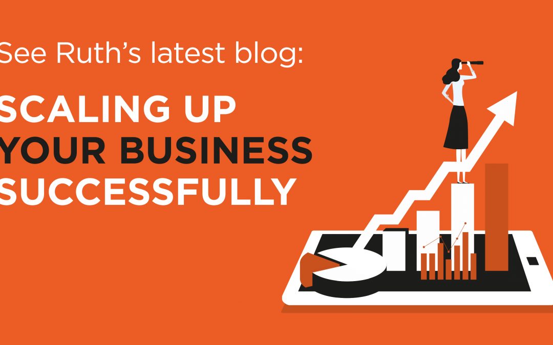 Scaling up your business successfully